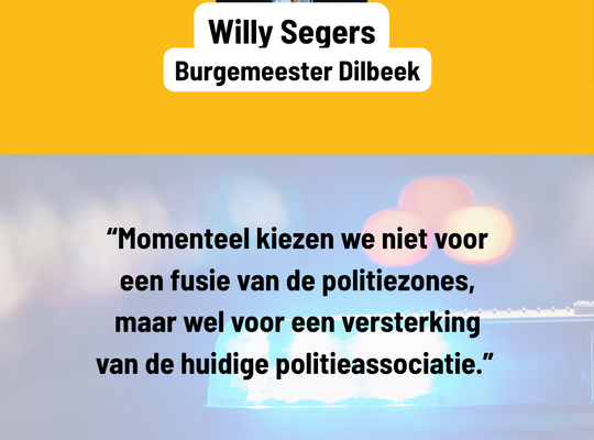 Geen fusie van politiezones Dilbeek, AMOW en TARL Geen fusie van politiezones Dilbeek, AMOW en TARL